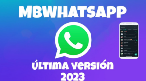 Descubre qué es y como descargar MBWhatsApp