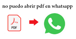 SOLUCIONADO | Problemas al abrir PDF en WhatsApp