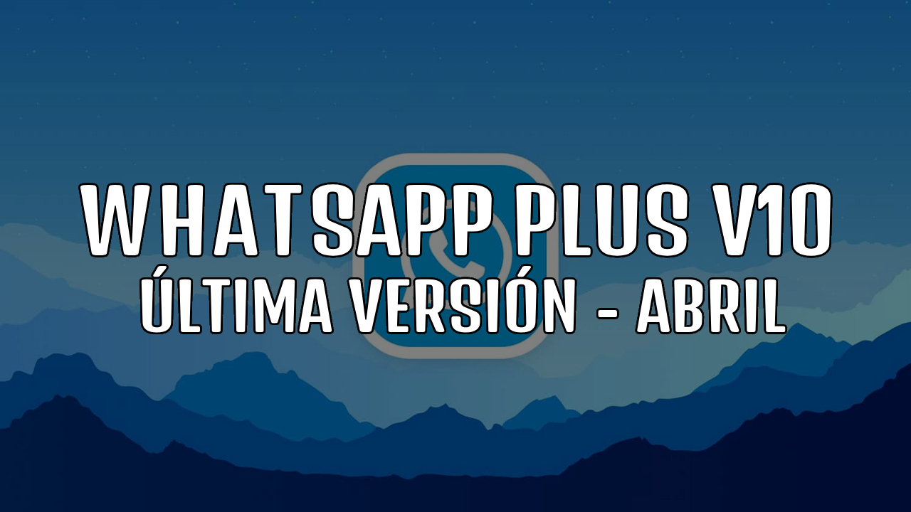 WhatsApp Plus v10