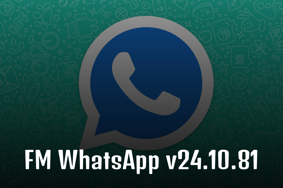 Descargar e instalar FM WhatsApp v24.10.81