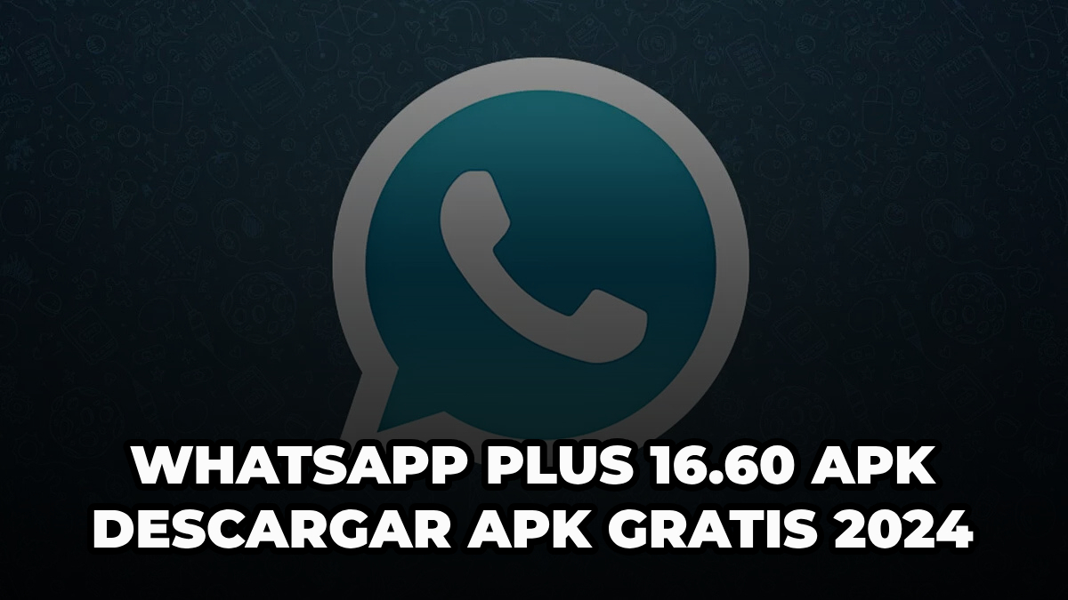 WHATSAPP PLUS 16.60 APK