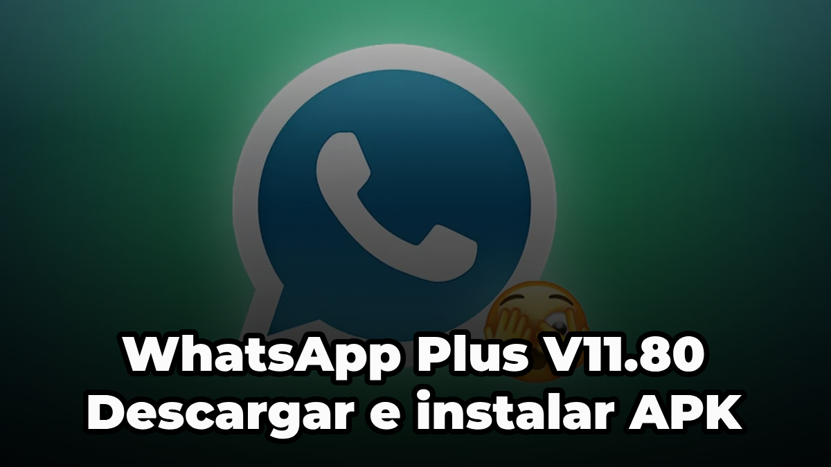 WhatsApp Plus V11.80