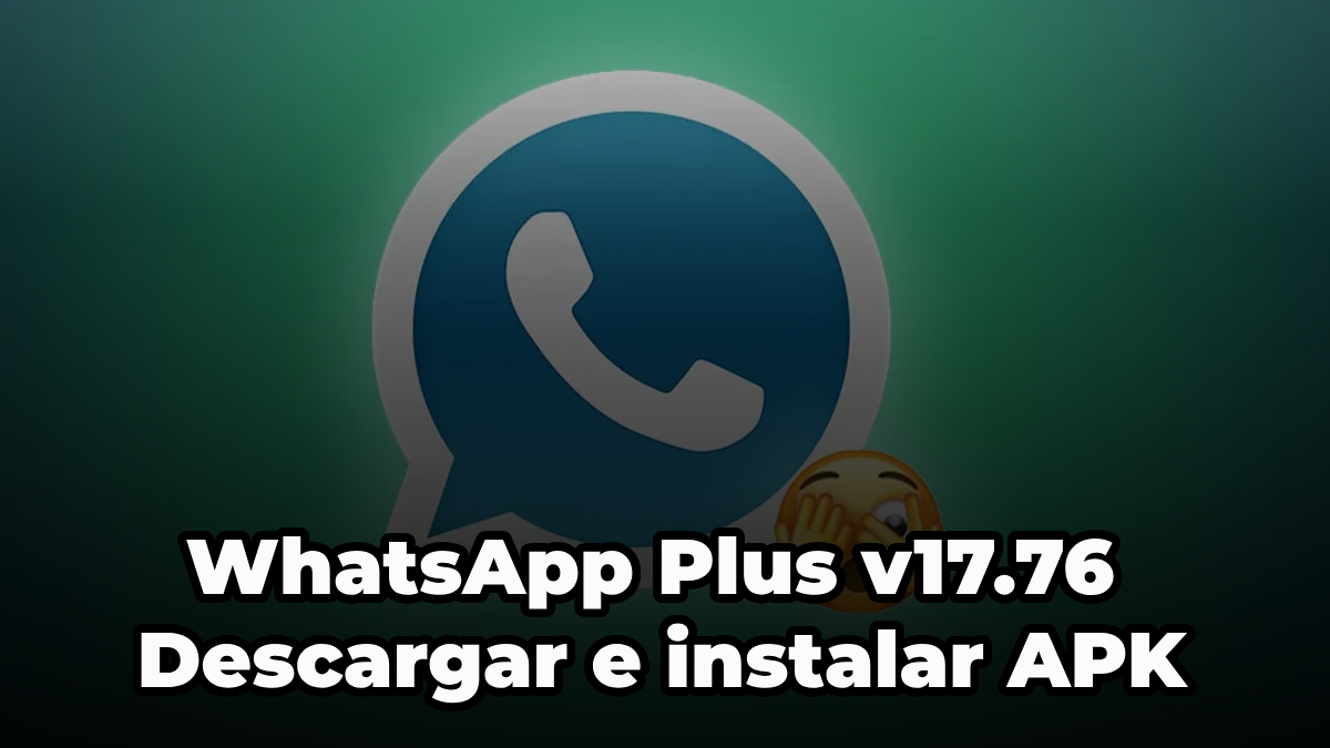 WhatsApp Plus v17.76