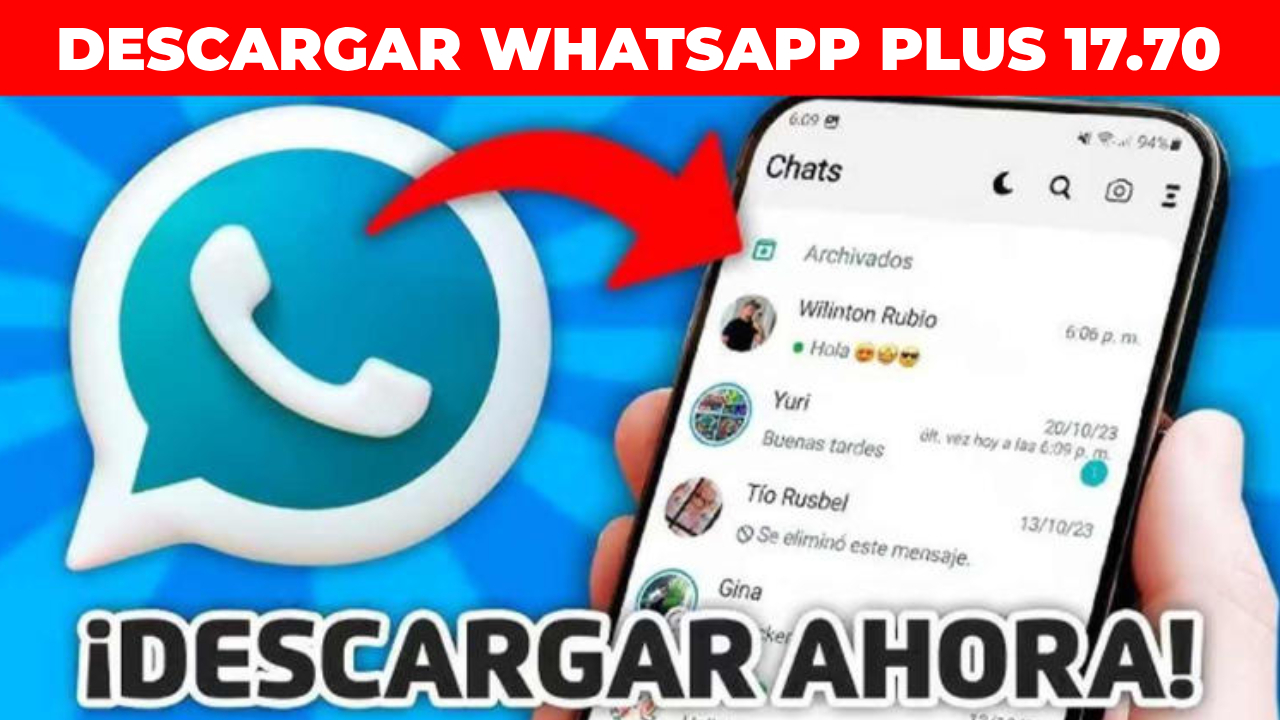 Conoce cómo descargar e instalar WHATSAPP PLUS 17.70