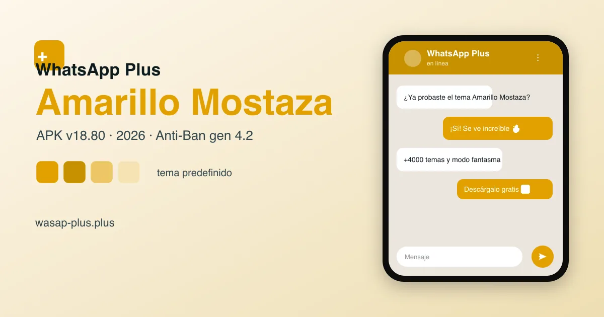 WhatsApp Plus Amarillo v18.80 — vista previa del tema amarillo en la app (APK Anti-Ban 2026)