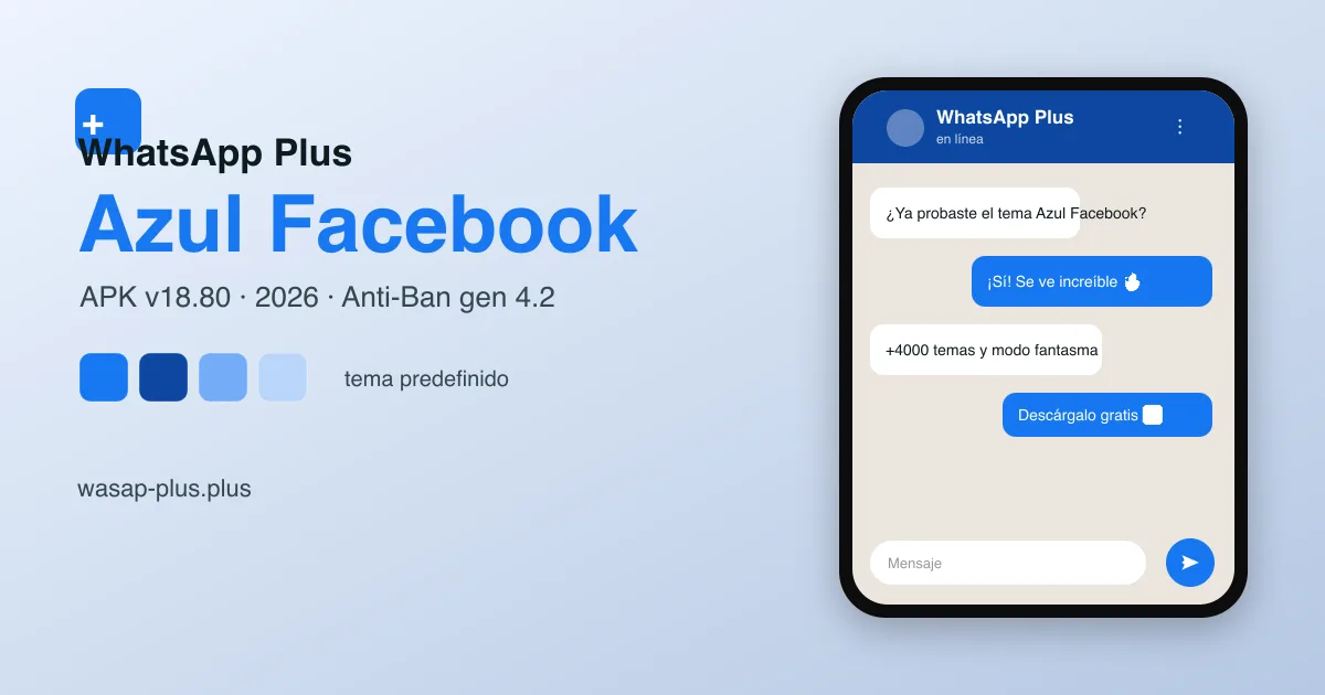 WhatsApp Plus Azul v18.80 — vista previa del tema azul en la app (APK Anti-Ban 2026)