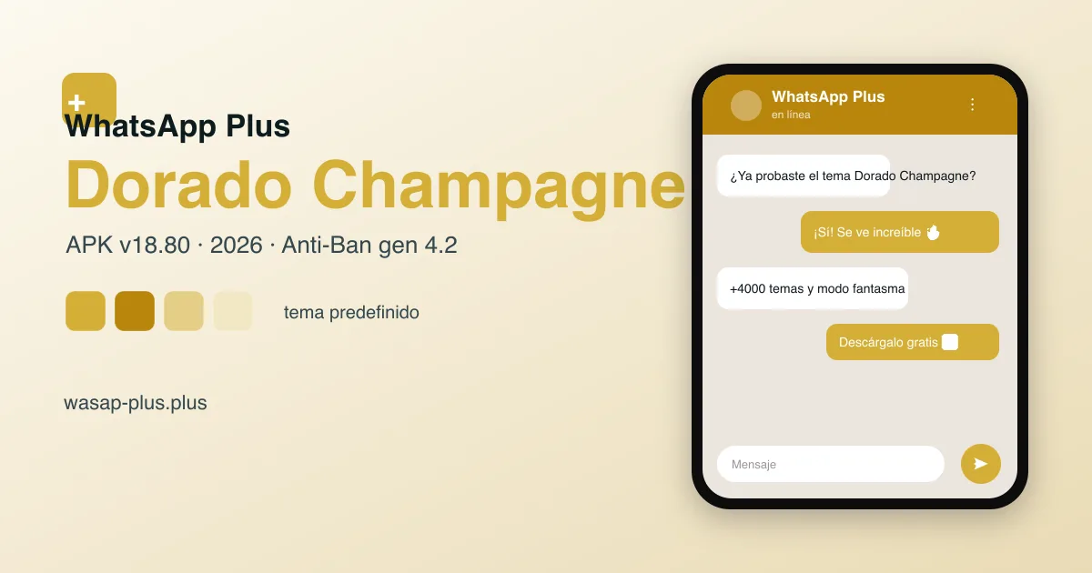 WhatsApp Plus Dorado v18.80 — vista previa del tema dorado en la app (APK Anti-Ban 2026)