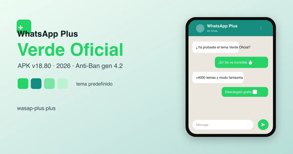 WhatsApp Plus Verde v18.80 — vista previa del tema verde en la app (APK Anti-Ban 2026)